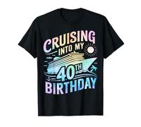 Cruising In My 40th Birthday 40 Year Old Birthday Cruise Camiseta
