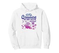 Cruising My Way Into Sweet 16 Cumpleaños Viaje en Crucero Vacaciones Sudadera con Capucha