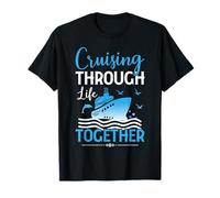 Cruising Through Life Together Divertidas vacaciones de verano Camiseta
