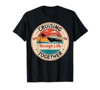 Cruising Through Life Together Pareja Crucero Diseño Camiseta
