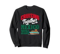 Cruising Together México 2026 Amigos Familia Grupo de emparejamiento Sudadera