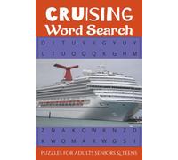 Cruising Word Search Puzzle Book: Fun and Relaxing Word Puzzles for Cruise Lovers and Travelers, Easy-to-Read Puzzles for Relaxing Sea Days and Port Stops |55 Puzzles, 6×9 inches, 110 Pages