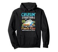 Cruizando Juntos Puerto Rico Cruise Memories Sudadera con Capucha