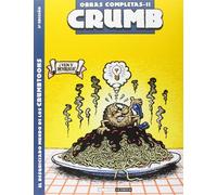 Crumb 11 Desquiciado Mundo Crumbtoons (Obras Completas Crumb)