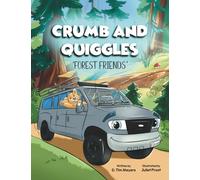 Crumb and Quiggles: Forest Friends