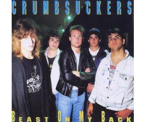 Crumbsuckers - Beast on My Back