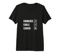 Crunches Curls Cardio Workout Fitness Gym Humor Design Camiseta Premium