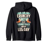 Crunchy Snow IS MY Soundtrack and MY Leg Day Sudadera con Capucha