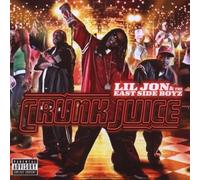 Crunk Juice by Lil Jon & The East Side Boyz (2004-11-16)