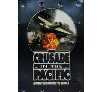 Crusade in the Pacific [USA] [DVD]