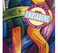 Crusaders - Life in Modern World