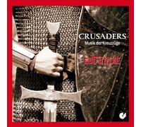 Crusaders - Music from the Times of the Crusade