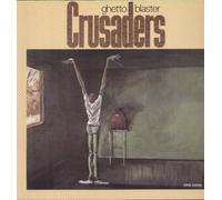 Crusaders - The Crusaders , - Ghetto Blaster - MCA Records - 250 462-1