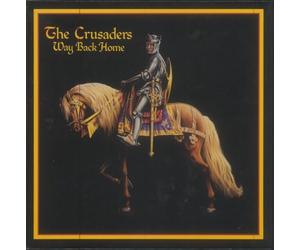 Crusaders - Way Back Home