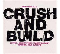 CRUSH AND BUILD GRAND PRIX Vol.1