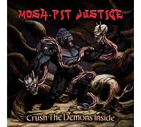 Crush The Demons Inside