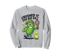 Crushed It You Big Dill Pickle Tennis Sudadera