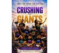 Crushing The Giants Volume 4: Kingdom Strategies For Leaders and Creatives In Arts & Entertainment