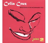 Cruz,Celia - Relections Of The Incomparable Celia