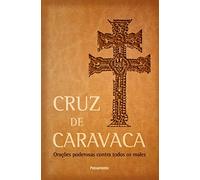 Cruz De Caravaca - Nova Edicao (Mind, Body & Spirit)
