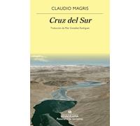 Cruz del Sur: Tres vidas verdaderas e improbables (Panorama de narrativas)