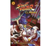 Cruz, Jeffrey Chamba – Street Fighter Classic Volumen 4: Kick it into Turbo – UDON Entertainment