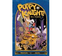 Cruz, Josue - PUPPY KNIGHT DEN OF DECEPTION: 1