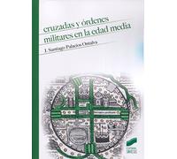 Cruzadas y órdenes militares en la Edad Media: 9 (Historia)