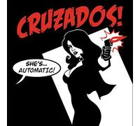 Cruzados – She’s Automatic – Vinilo 12" Álbum