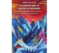 Cruzamos por el ras de la montaña: Un poemario para adentrarse en lo misterioso (Culpables)