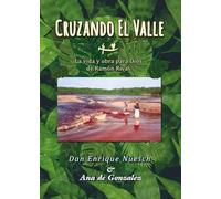 Cruzando el Valle: Biografía de Ramón Rivas
