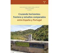Cruzando horizontes: frontera y estudios comparados entre España y Portugal (Ciencias y técnicas de la cultura)