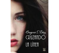 Cruzando la línea (Novela)