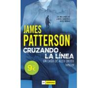 Cruzando La Línea (serie Alex Cross 24)