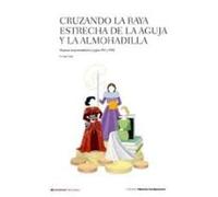 Cruzando la raya estrecha de la aguja y la almohadilla: Mujeres emprendedoras (siglos XVI y XVII): 3 (Colección Obra Fundamental)