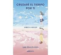 Cruzaré el tiempo por ti