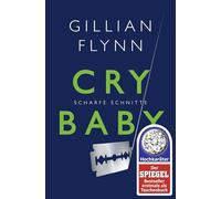 Cry Baby - Scharfe Schnitte: 45 (Hochkaräter (Fischer Verlag))