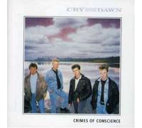 Cry Before Dawn - Crimes Of Conscience