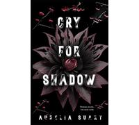 Cry for shadow: Tome 1