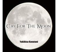 Cry for the Moon