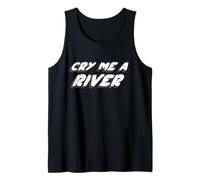 Cry Me a River | Crying Song 2000's Music Camiseta sin Mangas