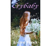 Crybaby: Diary Of a Girlhood Interrupted
