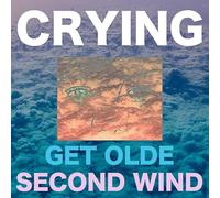 Crying - Get Olde / Second Wind [Vinilo]