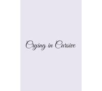 Crying in Cursive - A Dark Humor Journal: A soft pastel notebook for all your pretty meltdowns and poetic overthinking.