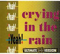 Crying in the rain [Single-CD]