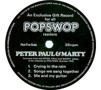 Crying In The Rain / Songs We Sang Together / Me And My Guitar - Peter Paul And Marty 7" 45