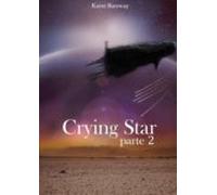 Crying Star Parte 2 (ebook)
