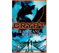 Crypt: Guardians Reckoning (ebook)