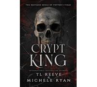 Crypt King (The Restless Souls of Potter's Field)