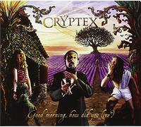 Cryptex - How Did Good Morning